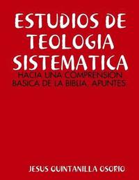 bokomslag Estudios de Teologia Sistematica