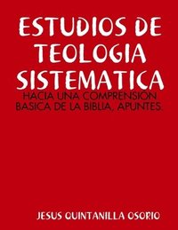 bokomslag Estudios de Teologia Sistematica