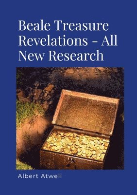 New Beale Treasure Revelations