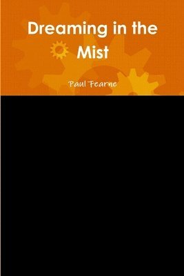 Dreaming in the Mist