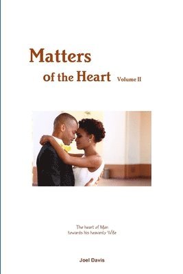 bokomslag Matters of the Heart (Volume II )