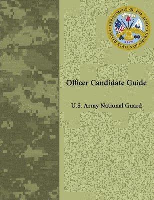 Officer Candidate Guide - U.S. Army National Guard 1