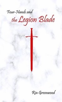 bokomslag Four-Hands and the Legion Blade