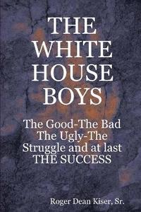 bokomslag White House Boys