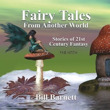 bokomslag Fairy Tales From Another World Volume 3