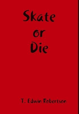 bokomslag Skate or Die