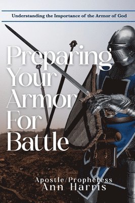 bokomslag Preparing Your Armor for Battle