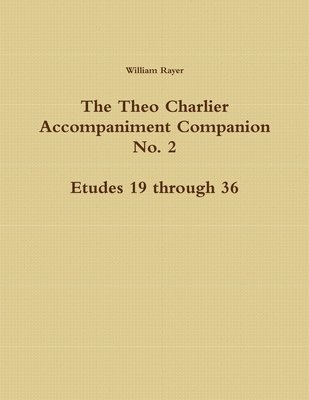bokomslag The Theo Charlier Accompaniment Companion No. 2