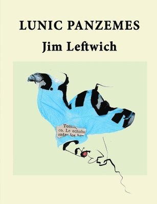 Jim Leftwich - Lunic Panzemes, Häftad
