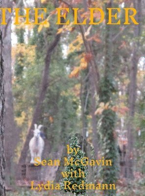Sean McGavin, Kelci Crawford - Elder, Inbunden
