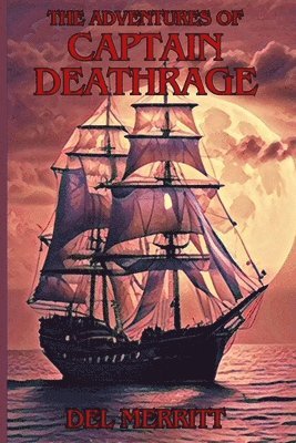 Adventures of Captain Deathrage