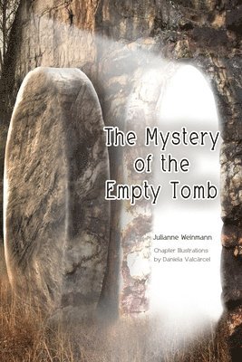 bokomslag The Mystery of the Empty Tomb