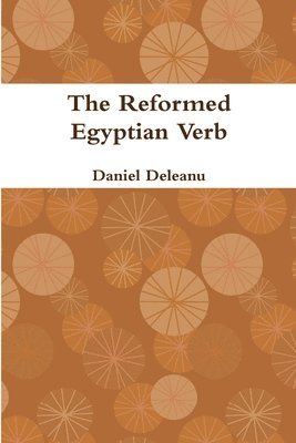 Daniel Deleanu - Reformed Egyptian Verb, Häftad