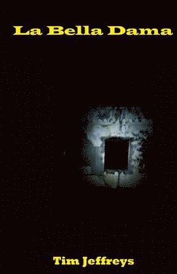 Tim Jeffreys - La Bella Dama, Häftad