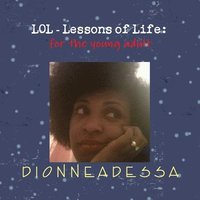 bokomslag LOL-Lessons of Life: For the Young Adult