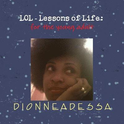 LOL-Lessons of Life: For the Young Adult 1