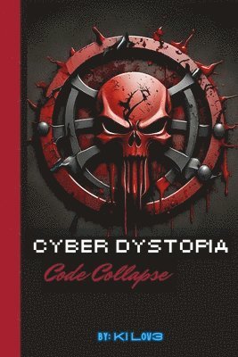 Cyber Dystopia 1