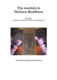 bokomslag The mandala in Nichiren Buddhism, Part One