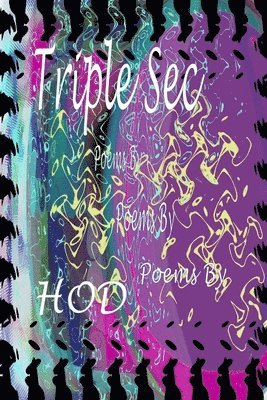 Hod Doering - Triple Sec, Häftad