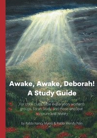 bokomslag Awake, Awake, Deborah! A Study Guide