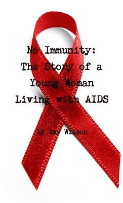 Amy Wilson - No Immunity, Häftad