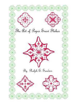 The Art of Paper Snowflakes 1