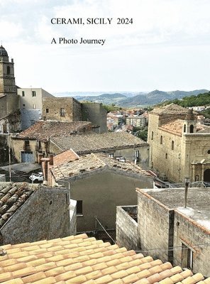 CERAMI, SICILY - A Photo Journey 1