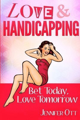 bokomslag Love and Handicapping