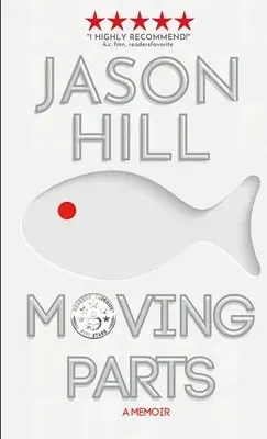 Jason Hill - Moving Parts, Häftad. Tillgänglighet: Lägg i varukorg