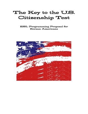 The Key to the U.S. Citizenship Test 1