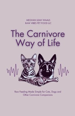 bokomslag Carnivore Way of Life