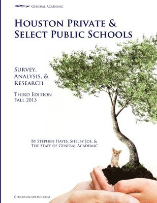 Shelby Joe, Stephen Hayes - Houston Private and Select Public Schools, Häftad