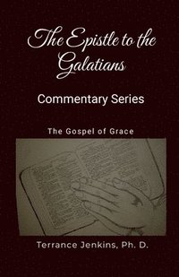 bokomslag Epistle to the Galatians - Commentary Series