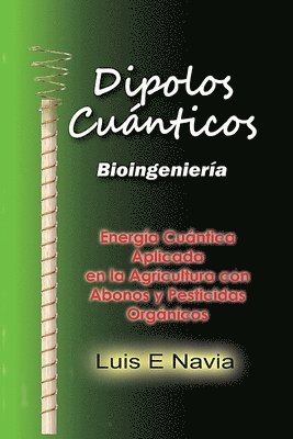 Luis Navia - Dipolos Cuanticos, Häftad