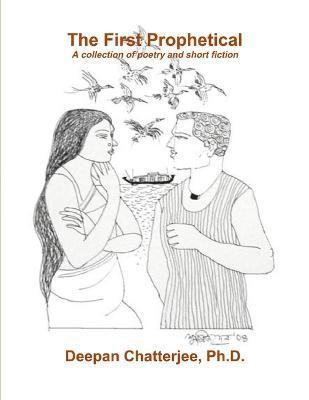 Deepan Chatterjee - First Prophetical, Häftad