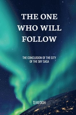 bokomslag One Who Will Follow