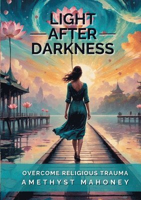 Life After Darkness 1