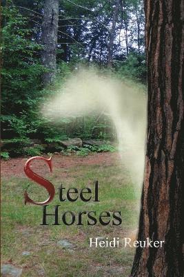 Steel Horses 1