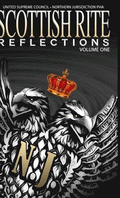 Scottish Rite Reflections - Volume 1 (Hardcover) 1