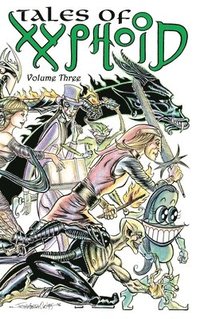 bokomslag Tales of Xyphoid Volume 3 Hardcover
