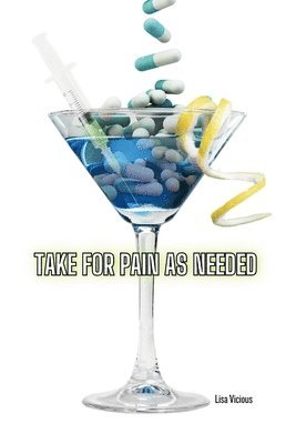 Take For Pain as Needed 1