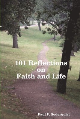 bokomslag 101 Reflections on Faith and Life