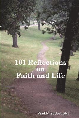 101 Reflections on Faith and Life 1