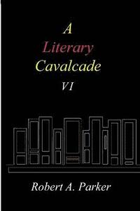 bokomslag A Literary Cavalcade-VI