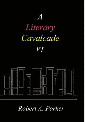 bokomslag A Literary Cavalcade-VI