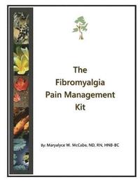 bokomslag The Fibromyalgia Pain Management Kit