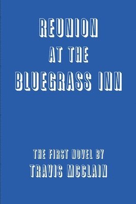 bokomslag Reunion at the Bluegrass Inn