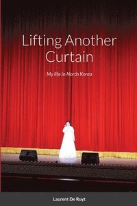 bokomslag Lifting Another Curtain