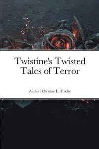 bokomslag Twistine's Twisted Tales of Terror