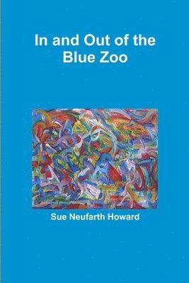 In and Out of the Blue Zoo 1